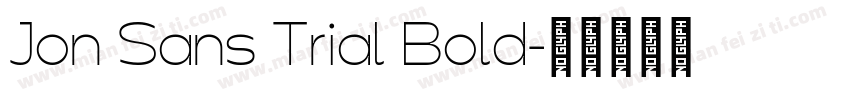 Jon Sans Trial Bold字体转换